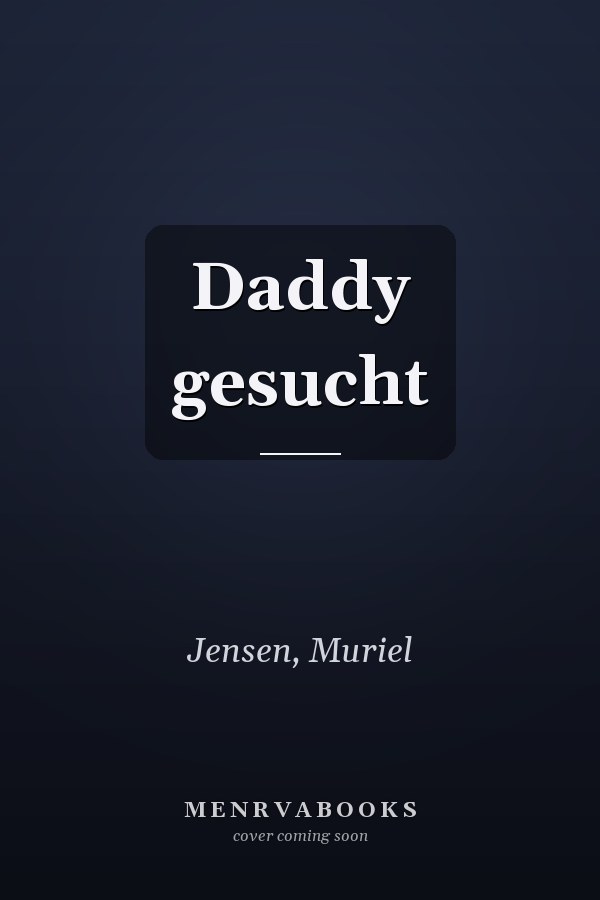 Daddy gesucht