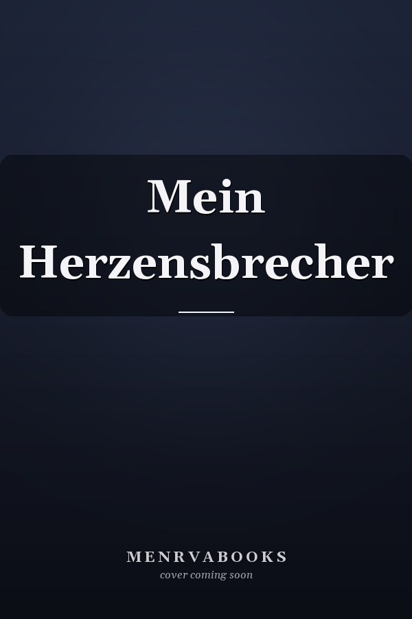 Mein Herzensbrecher
