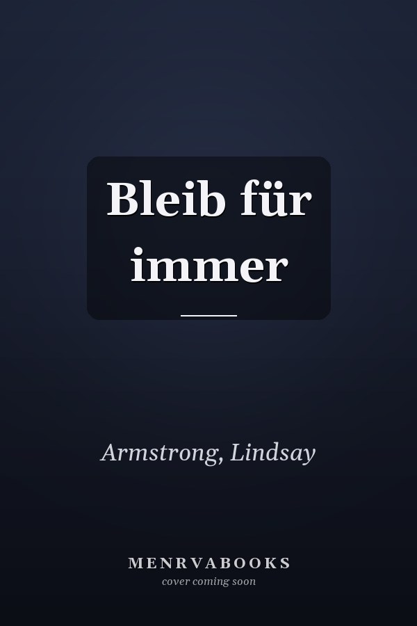 Bleib für immer