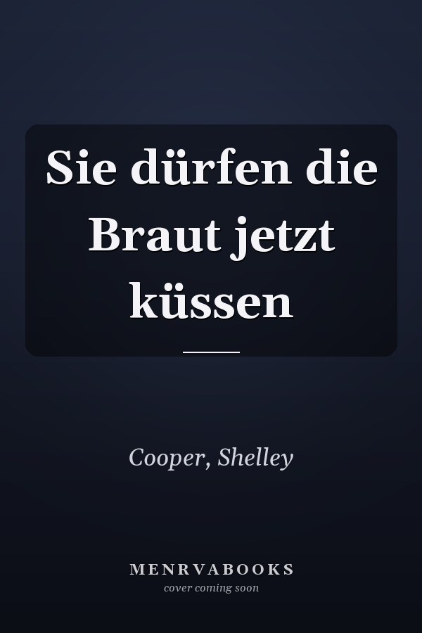 Sie dürfen die Braut jetzt küssen