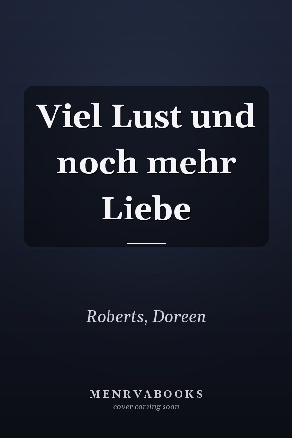 Viel Lust und noch mehr Liebe