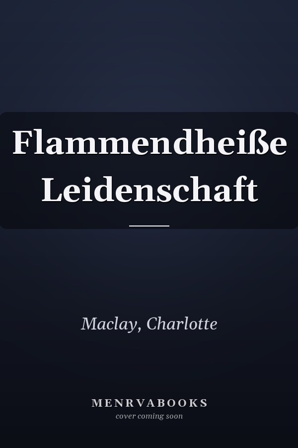Flammendheiße Leidenschaft