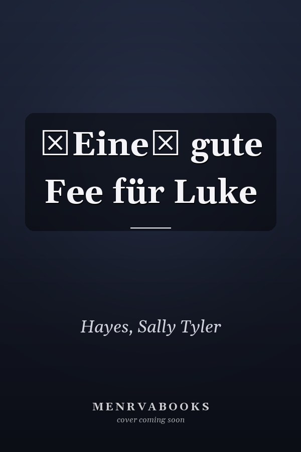 Eine gute Fee für Luke