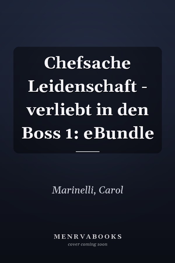 Chefsache Leidenschaft - verliebt in den Boss 1: eBundle