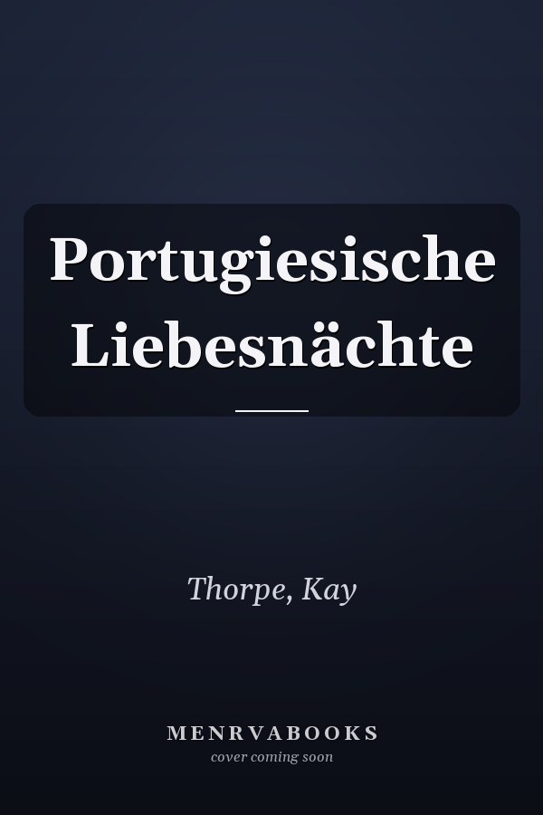 Portugiesische Liebesnächte
