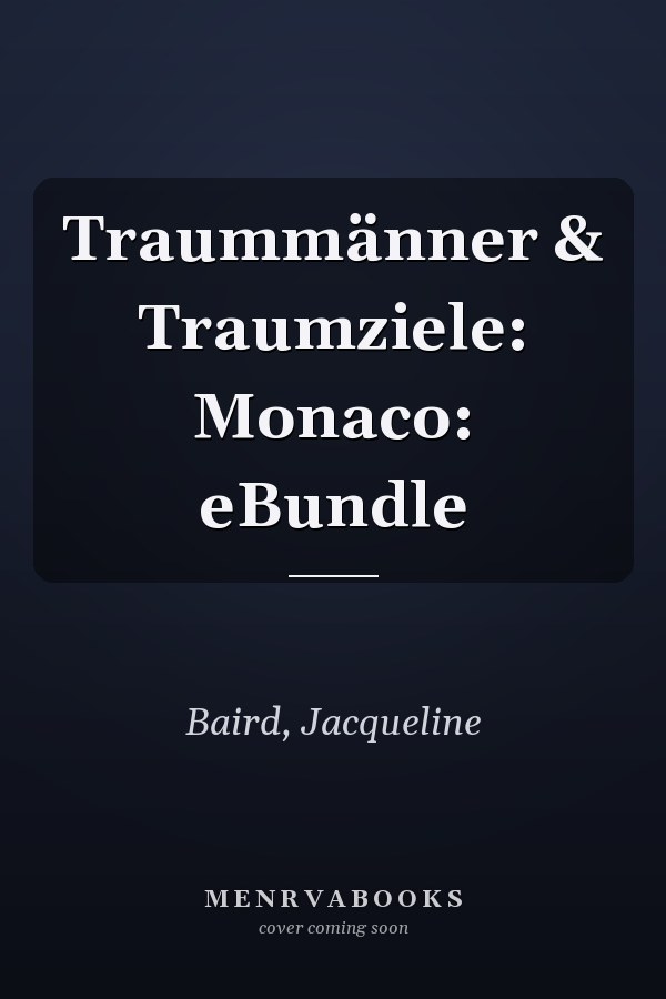 Traummänner & Traumziele: Monaco: eBundle