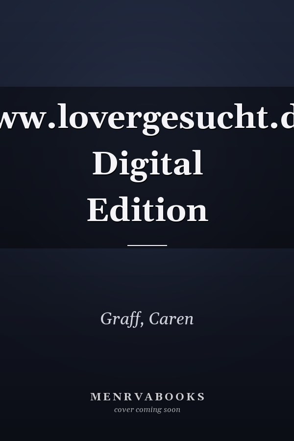 www.lovergesucht.de: Digital Edition