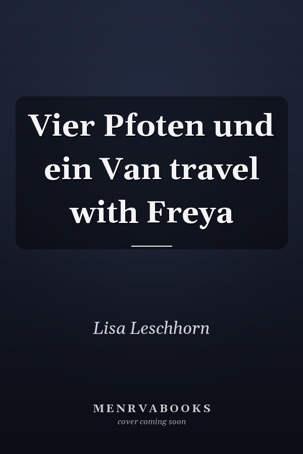 Vier Pfoten und ein Van travel with Freya
