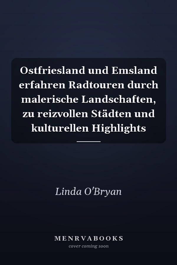 Ostfriesland und Emsland erfahren Radtouren durch malerische Landschaften, zu reizvollen Städten und kulturellen Highlights