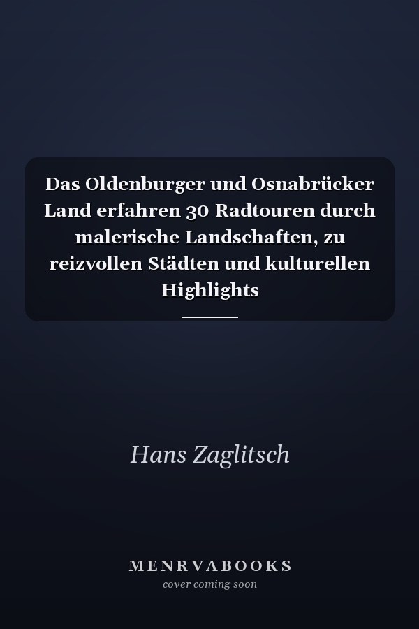 Das Oldenburger und Osnabrücker Land erfahren 30 Radtouren durch malerische Landschaften, zu reizvollen Städten und kulturellen Highlights