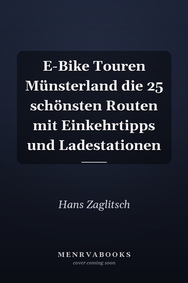 E-Bike Touren Münsterland die 25 schönsten Routen mit Einkehrtipps und Ladestationen
