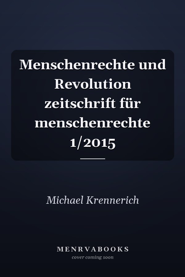 Menschenrechte und Revolution zeitschrift für menschenrechte 1/2015