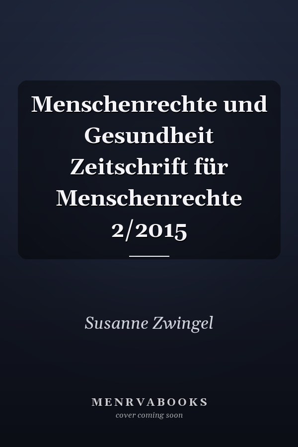 Menschenrechte und Gesundheit Zeitschrift für Menschenrechte 2/2015