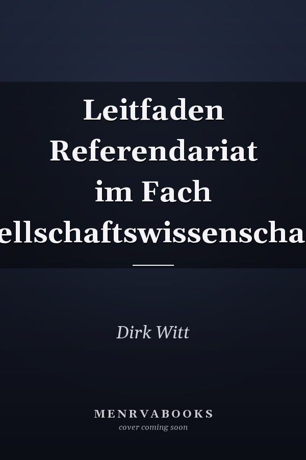 Leitfaden Referendariat im Fach Gesellschaftswissenschaften