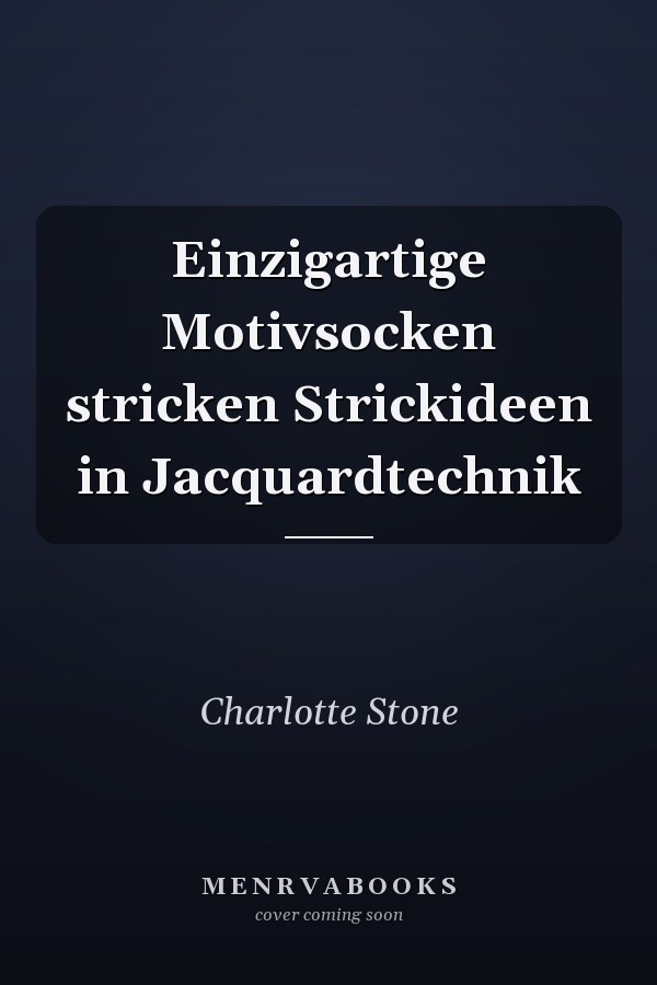 Einzigartige Motivsocken stricken Strickideen in Jacquardtechnik