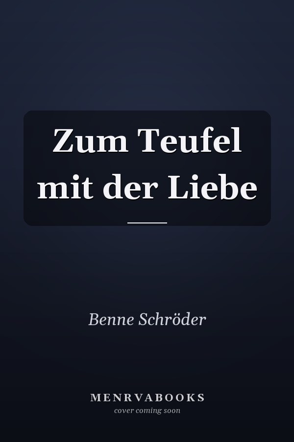 Zum Teufel mit der Liebe