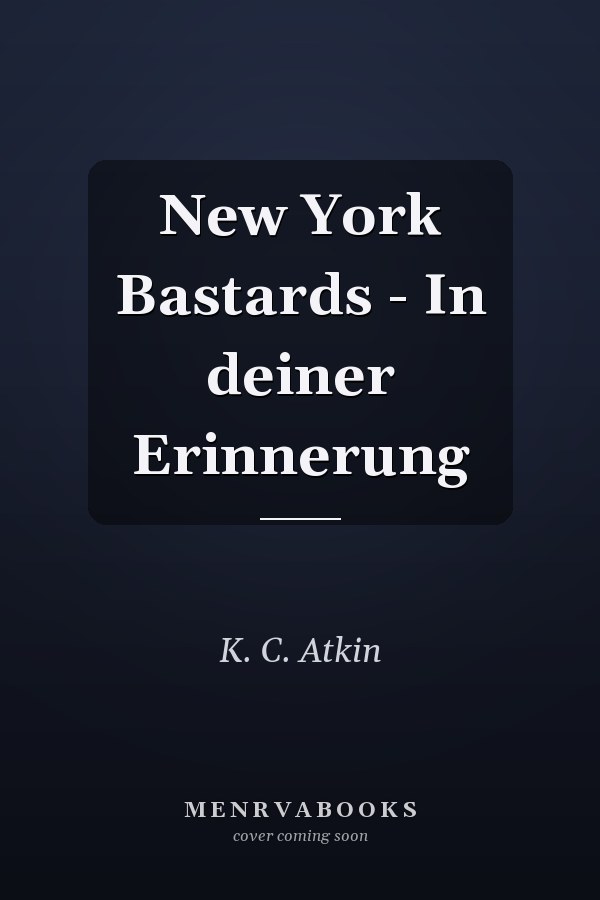 New York Bastards - In deiner Erinnerung
