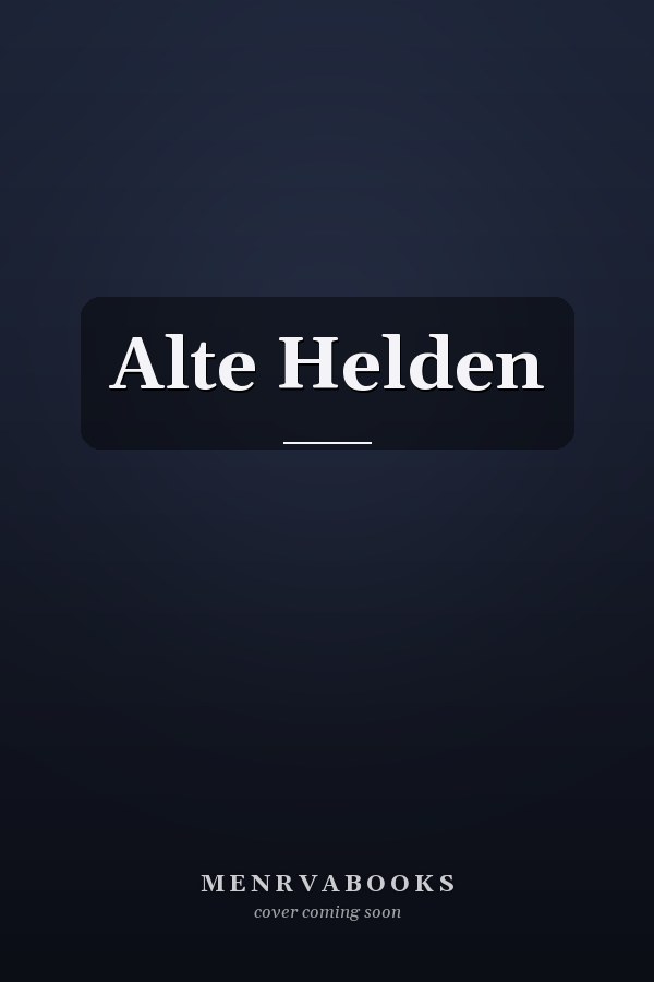 Alte Helden