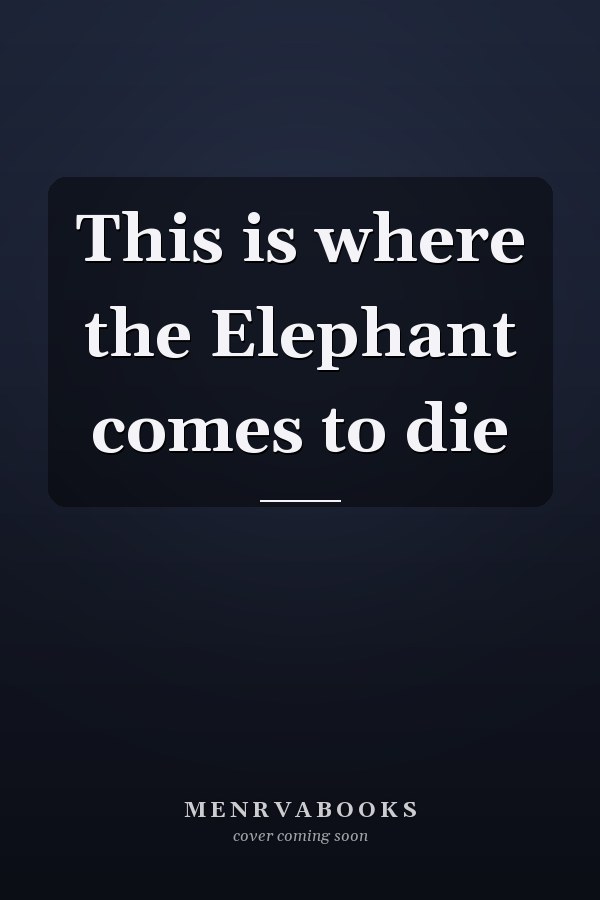 This is where the Elephant comes to die