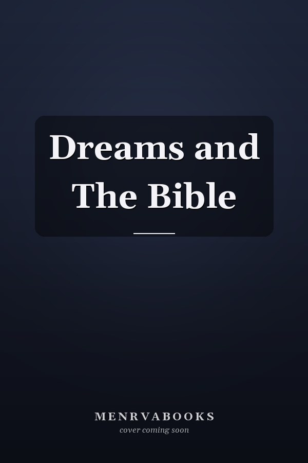 Dreams and The Bible