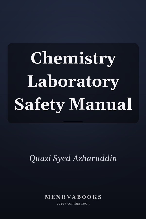 Chemistry Laboratory Safety Manual