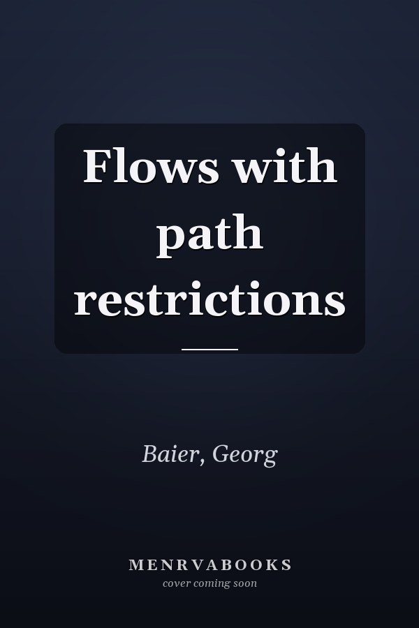Flows with path restrictions