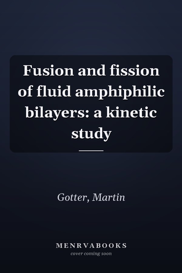 Fusion and fission of fluid amphiphilic bilayers: a kinetic study