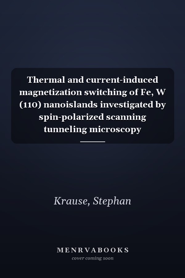 Thermal and current-induced magnetization switching of Fe, W (110) nanoislands investigated by spin-polarized scanning tunneling microscopy
