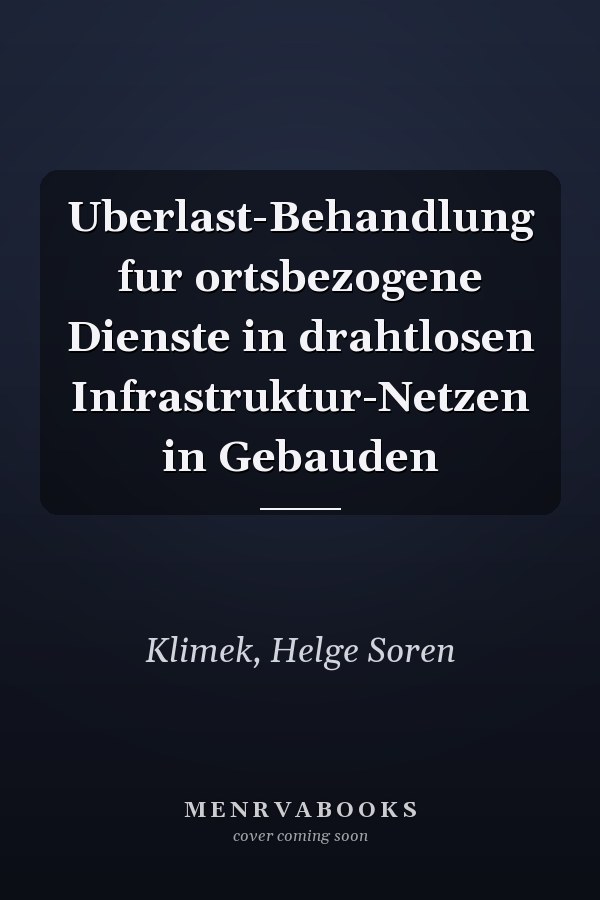 Uberlast-Behandlung fur ortsbezogene Dienste in drahtlosen Infrastruktur-Netzen in Gebauden