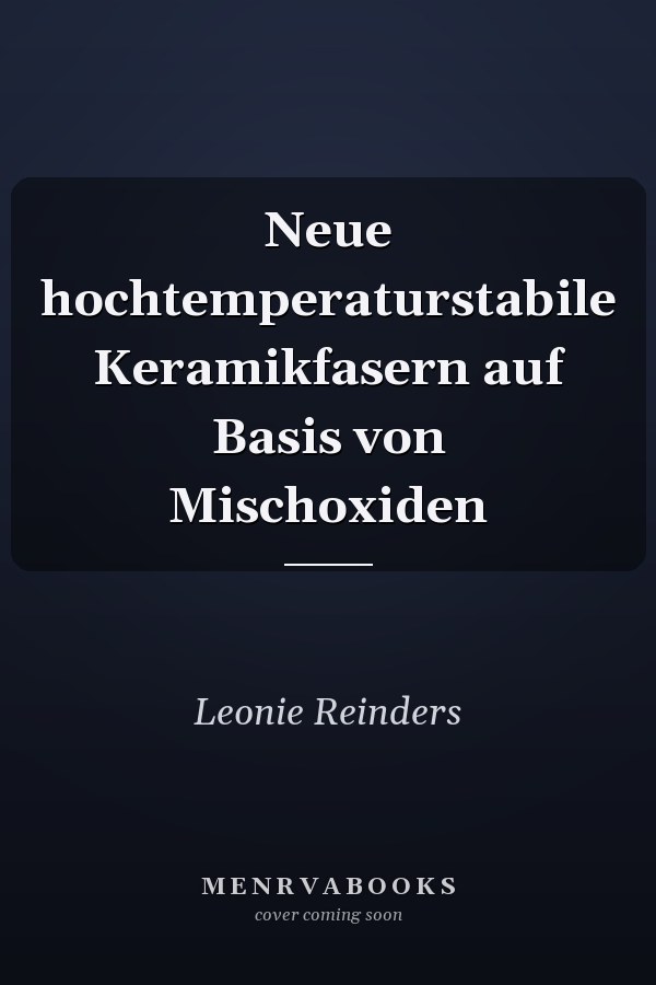 Neue hochtemperaturstabile Keramikfasern auf Basis von Mischoxiden
