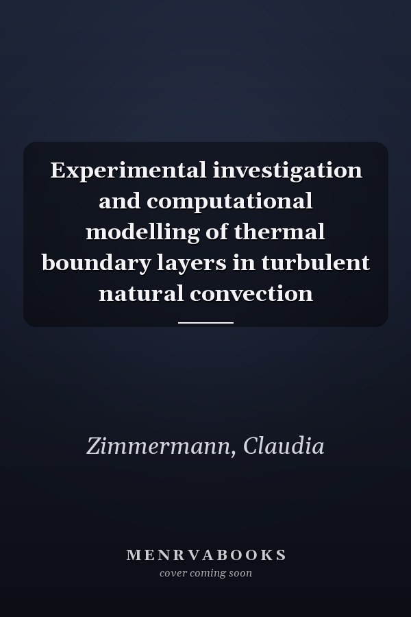 Experimental investigation and computational modelling of thermal boundary layers in turbulent natural convection