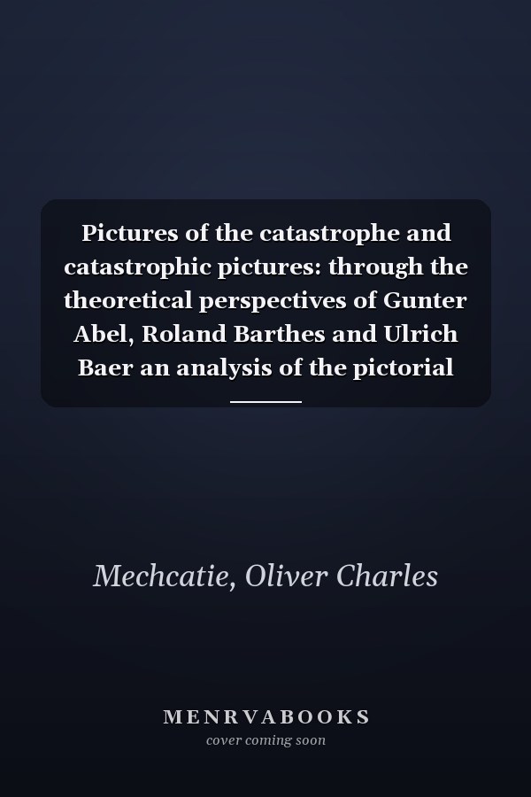 Pictures of the catastrophe and catastrophic pictures: through the theoretical perspectives of Gunter Abel, Roland Barthes and Ulrich Baer an analysis of the pictorial production on the occasion of the 9/11 catastrophe in New York and the concept of trauma within this production : as exemplified by the "New Yok Times" and "Immediate Damage" archives