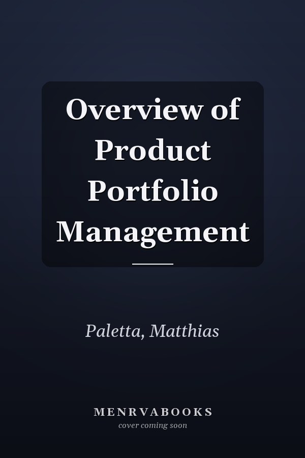 Overview of Product Portfolio Management