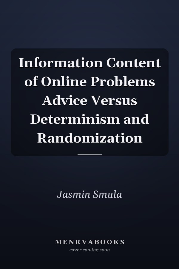Information Content of Online Problems Advice Versus Determinism and Randomization