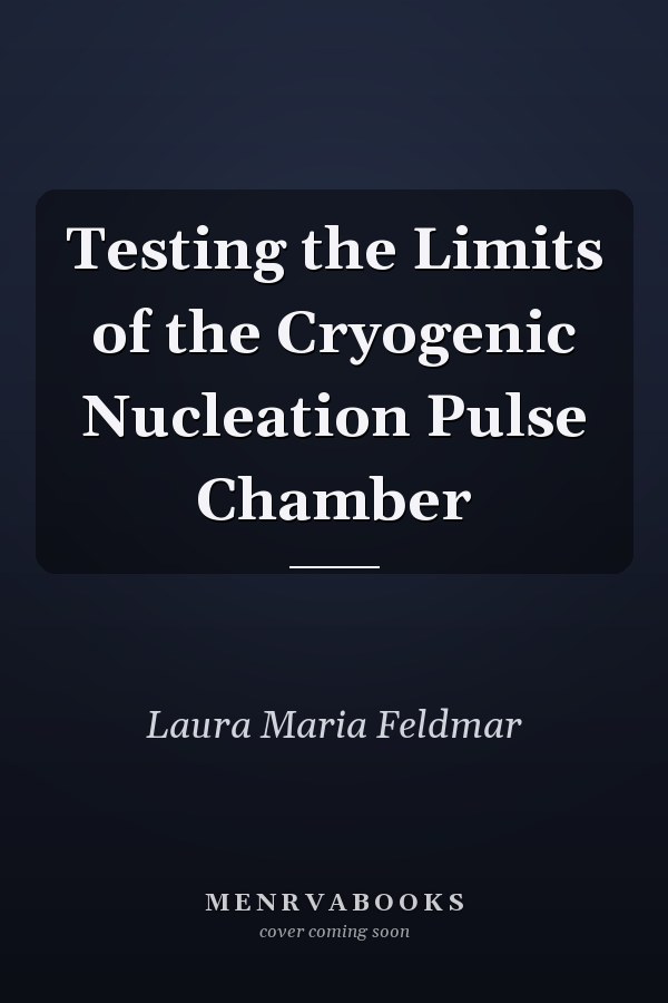 Testing the Limits of the Cryogenic Nucleation Pulse Chamber