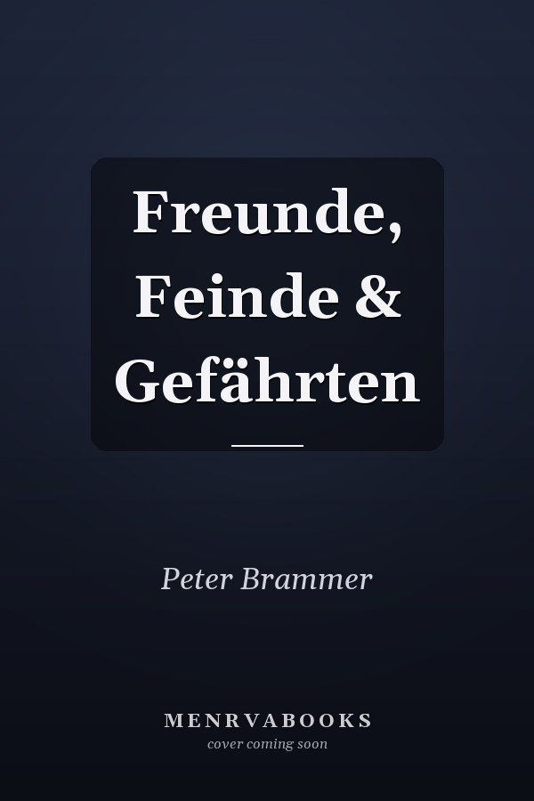 Freunde, Feinde & Gefährten