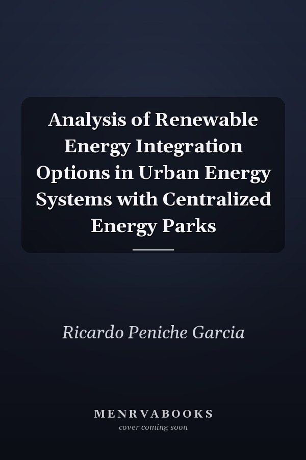 Analysis of Renewable Energy Integration Options in Urban Energy Systems with Centralized Energy Parks