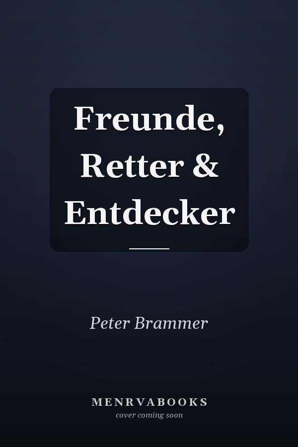 Freunde, Retter & Entdecker