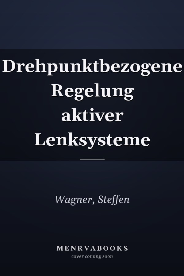 Drehpunktbezogene Regelung aktiver Lenksysteme