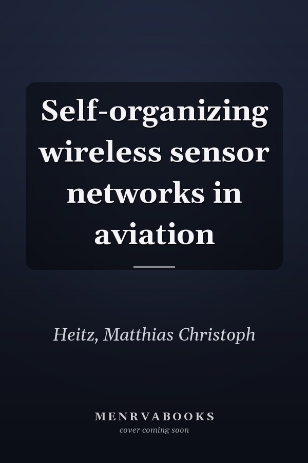 Self-organizing wireless sensor networks in aviation