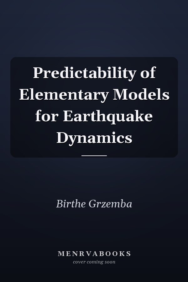 Predictability of Elementary Models for Earthquake Dynamics