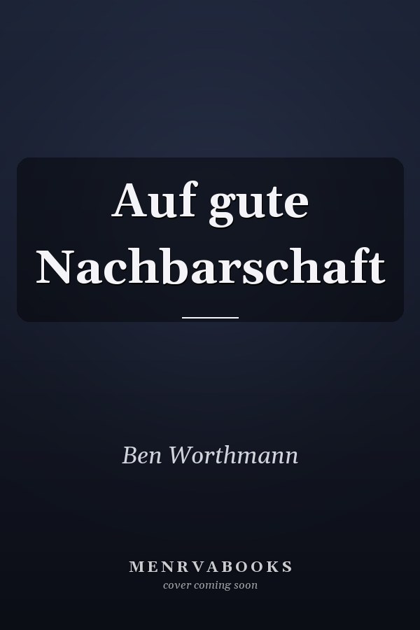 Auf gute Nachbarschaft