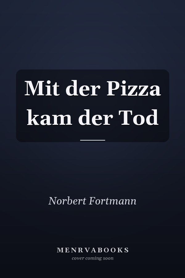 Mit der Pizza kam der Tod