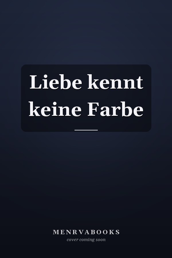 Liebe kennt keine Farbe
