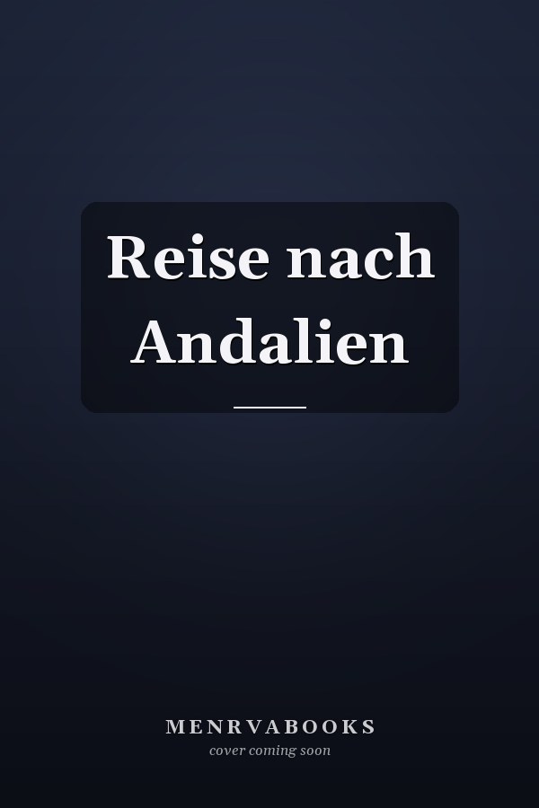 Reise nach Andalien