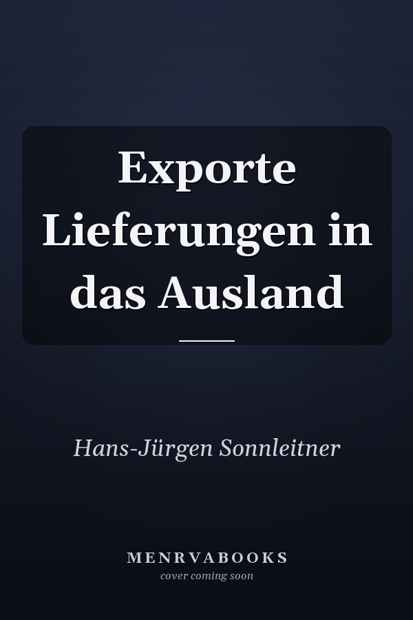 Exporte Lieferungen in das Ausland