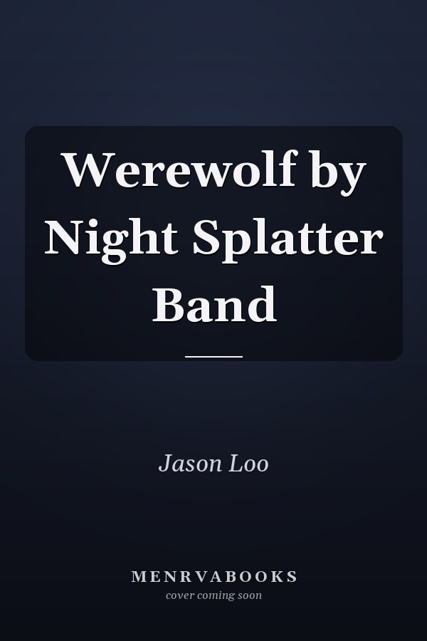 Werewolf by Night Splatter Band