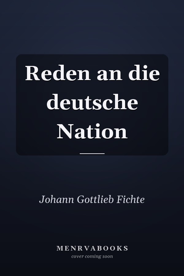 Reden an die deutsche Nation