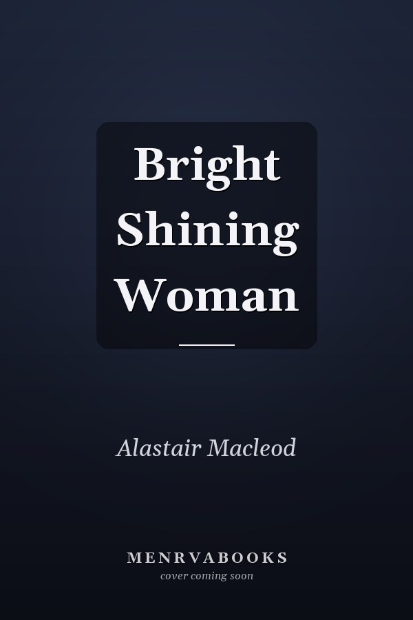 Bright Shining Woman