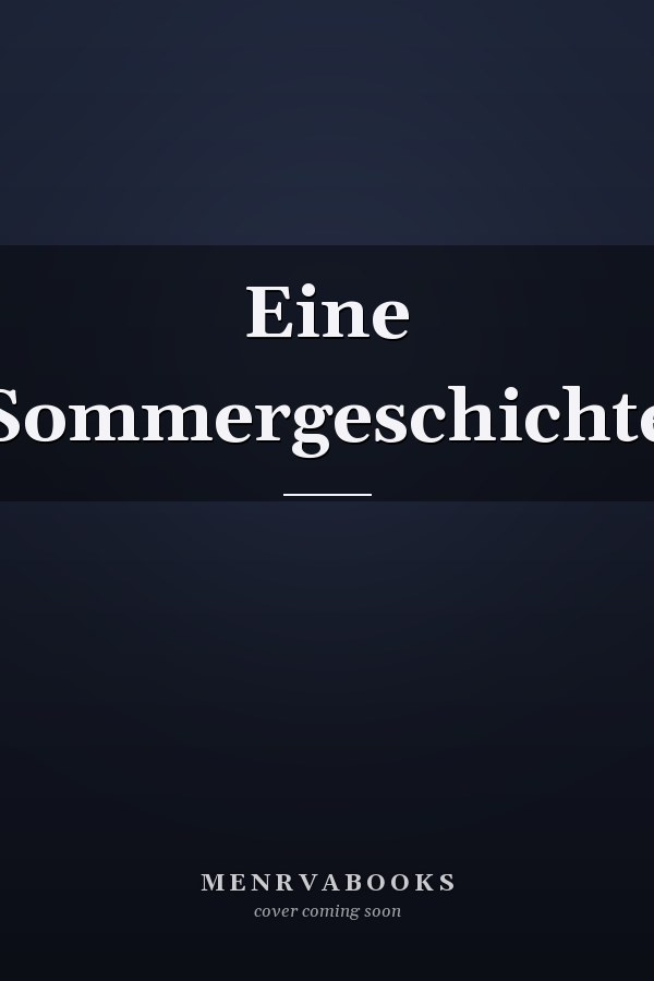 Eine Sommergeschichte